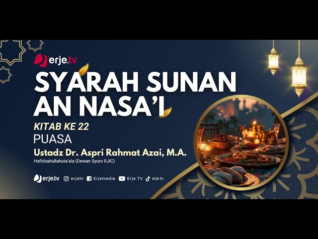Syarah Sunan An Nasa'i Jilid 2 Kitab 22 (Bab 1-3)