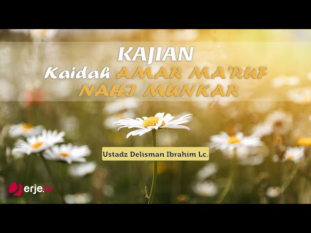 KAIDAH AMAR MA'RUF WA NAHI MUNKAR